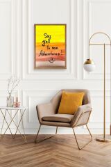 Motto Ahşap Çerçeveli Tablo 23 x 30