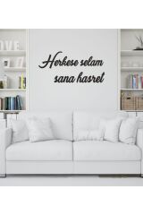 Herkese Selam Sana Hasret Ahşap Duvar Dekoru