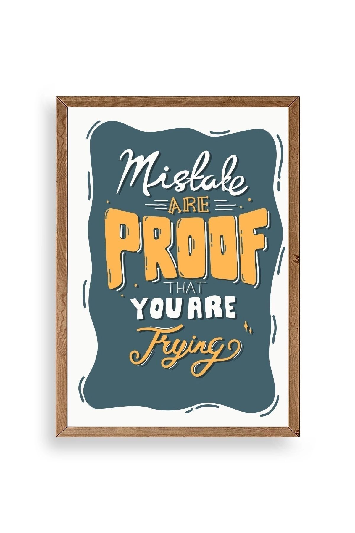 Motto Ahşap Çerçeveli Tablo 17 x 23