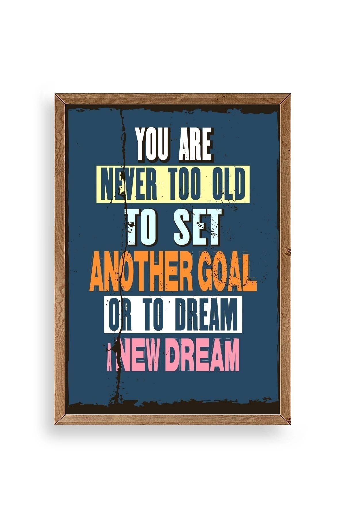 Motto Ahşap Çerçeveli Tablo 30 x 42