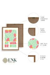 Motto Ahşap Çerçeveli Tablo 23 x 30