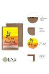 Motto Ahşap Çerçeveli Tablo 50 x 70