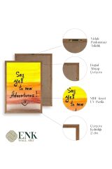 Motto Ahşap Çerçeveli Tablo 23 x 30