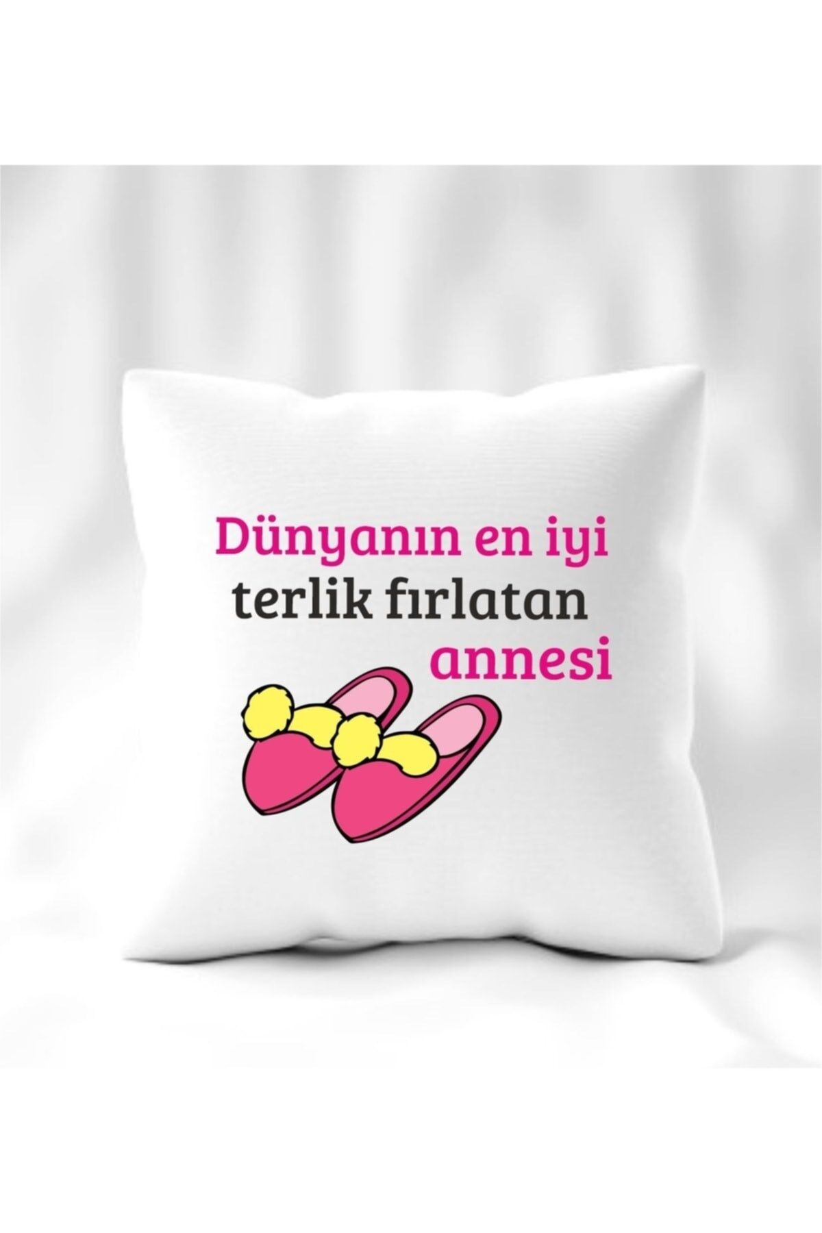 Anneler Günü En Iyi Terlik Fırlatan Yazılı Yastık 40 x 40