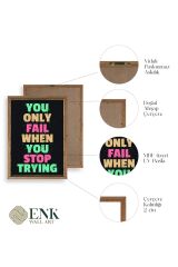 Motto Ahşap Çerçeveli Tablo 30 x 42