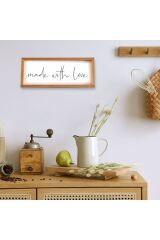 Mutfak Made With Love Ahşap Çerçeve Beyaz Zemin 50 x 110